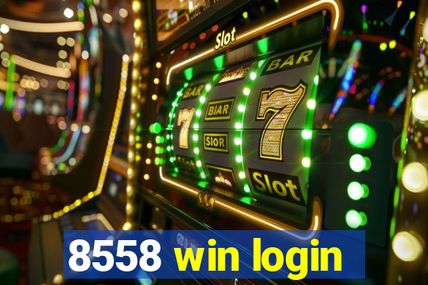 8558 win login